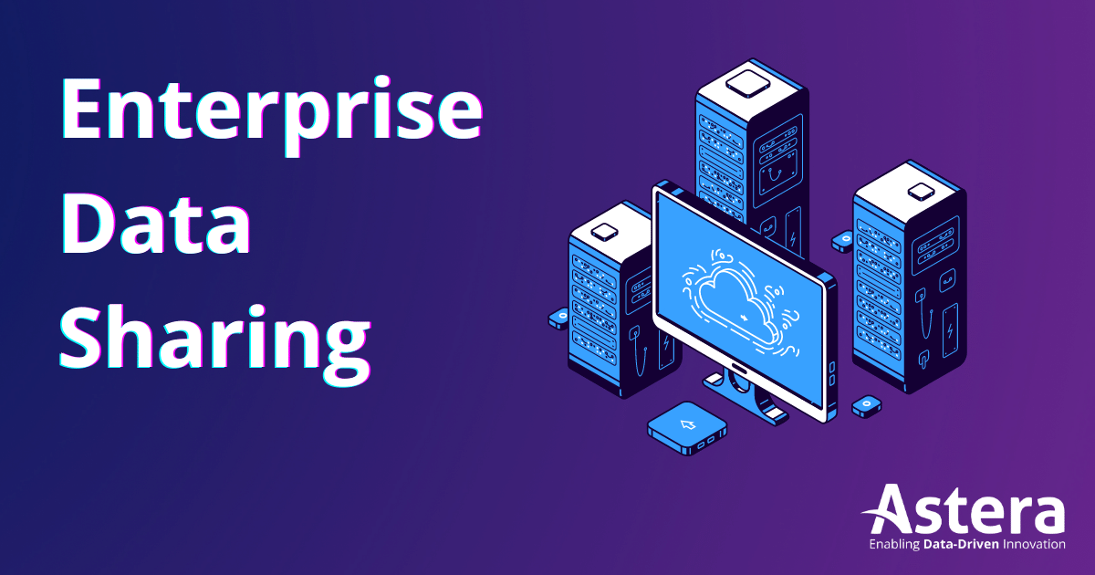 Benefits of Enterprise Data Sharing