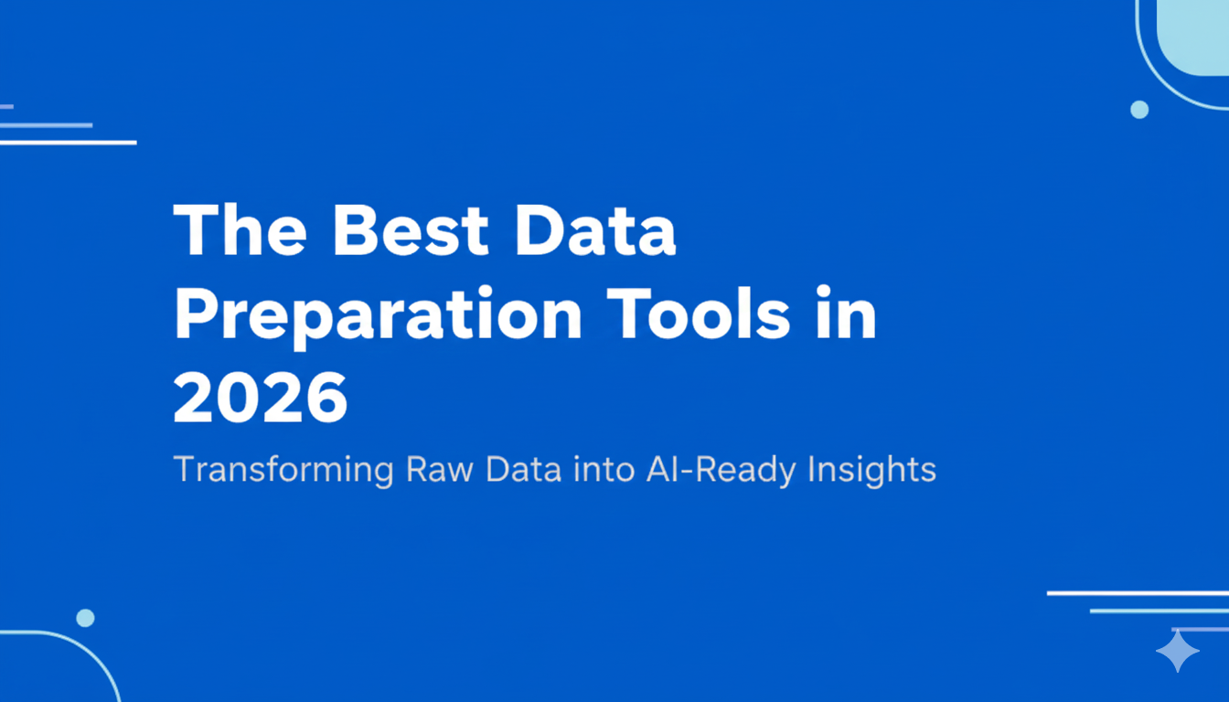 The best data preparation tools in 2026 (header image)
